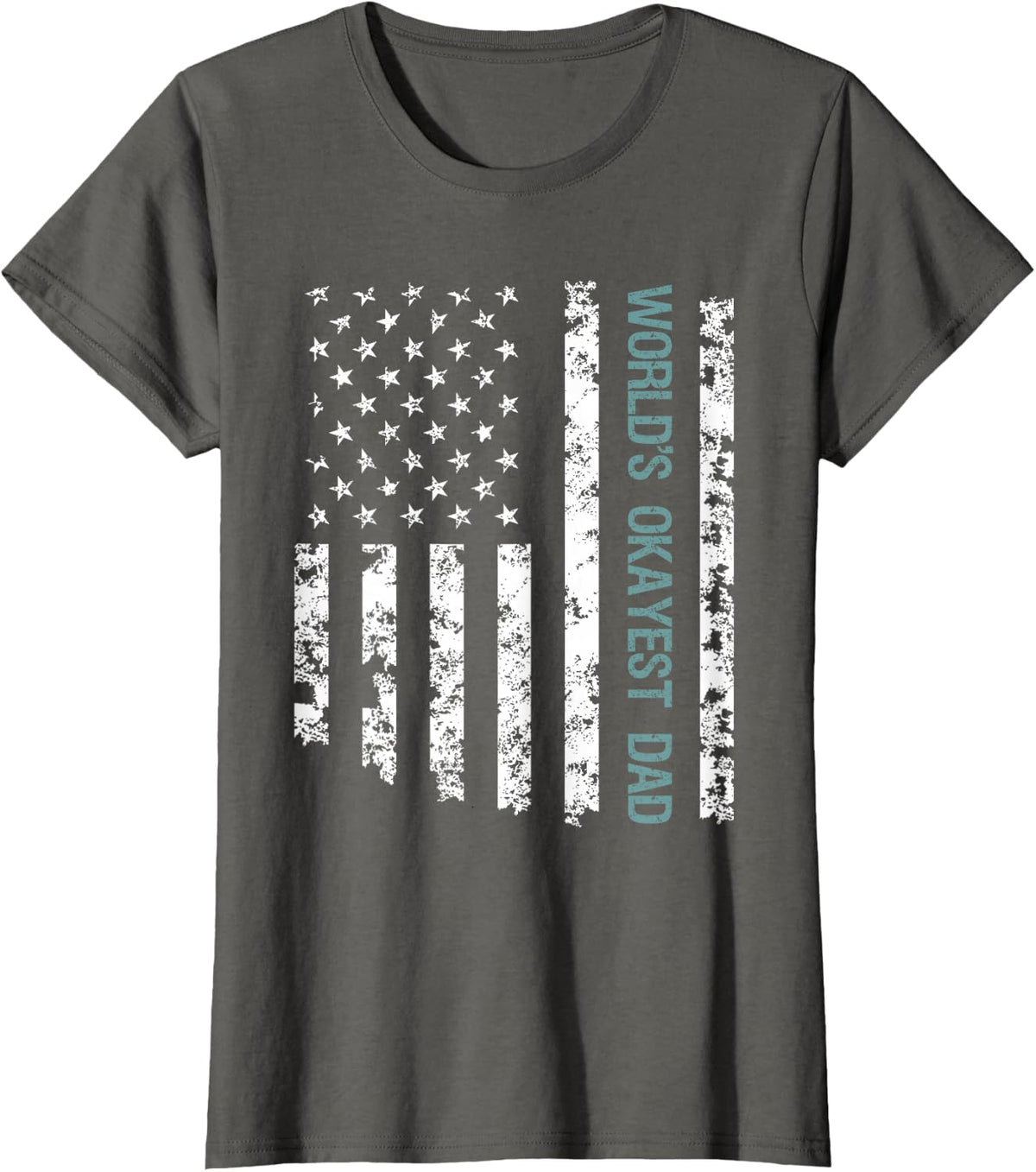 World's Okayest Dad American Flag Father's Day Funny T-Shirt - Asphalt Grey
