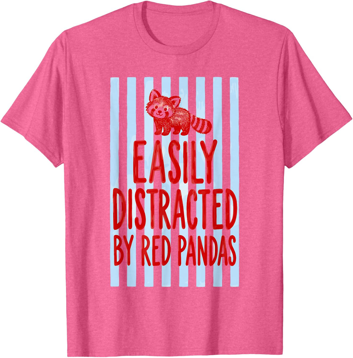 Easily Distracted By Red Pandas T-Shirt - Pink Heather
