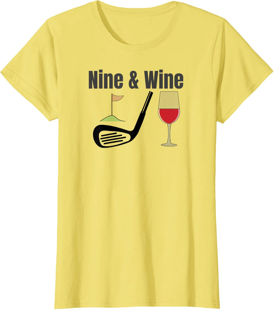 Nine & Wine Funny Golf T Shirt Funny Fun for all Golfers T-Shirt - Lemon Yellow