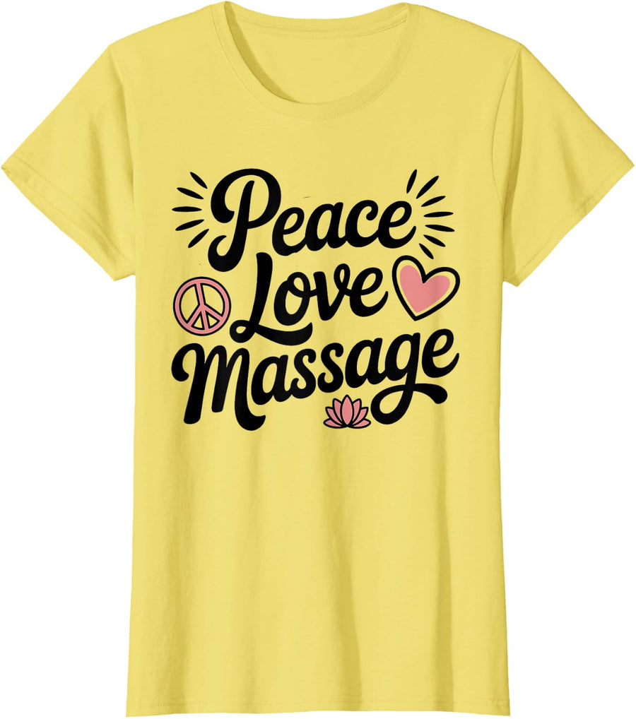 Peace Love Massage Funny Massage Therapy T-Shirt - Lemon Yellow