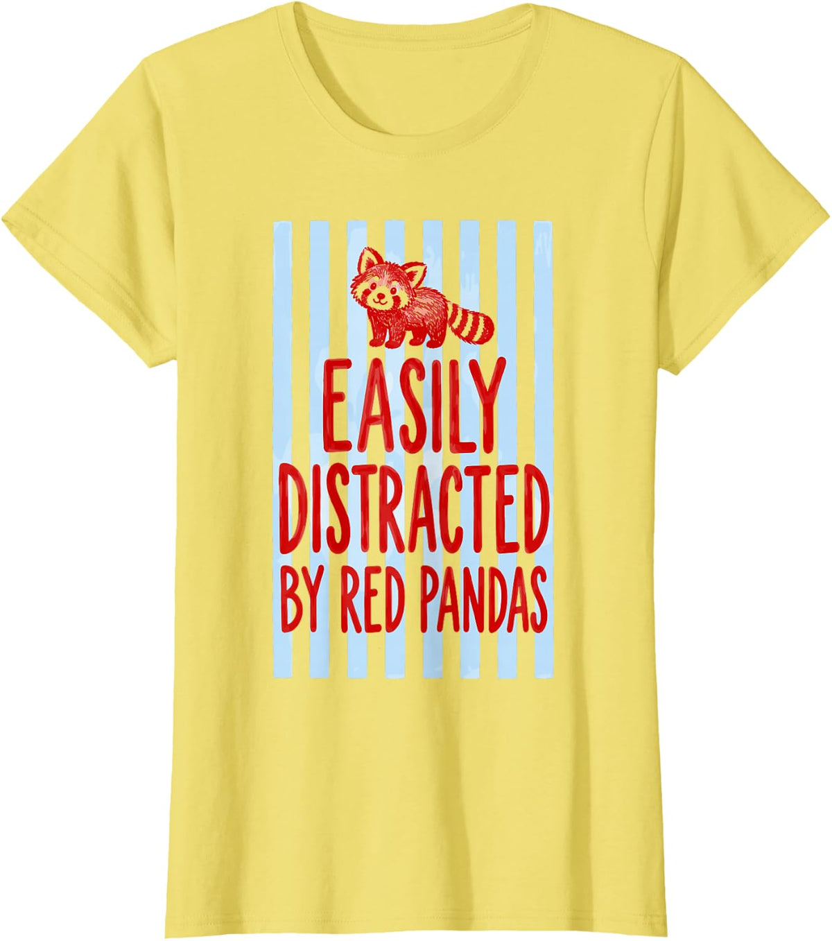 Easily Distracted By Red Pandas T-Shirt - Lemon Yellow