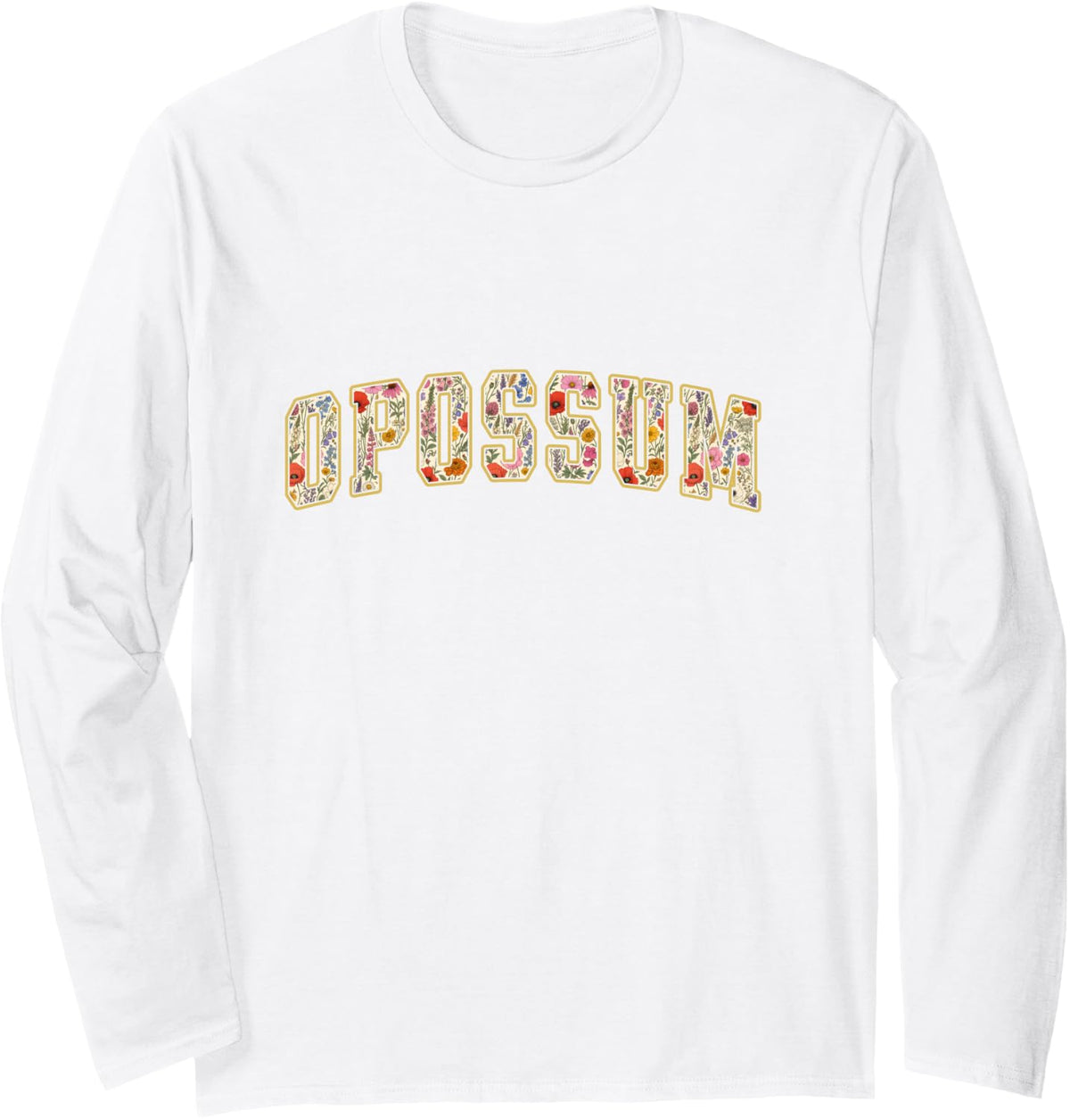 Opossum Wildflower Varsity Letters Possum Lover Funny Long Sleeve T-Shirt - Adult Unisex White