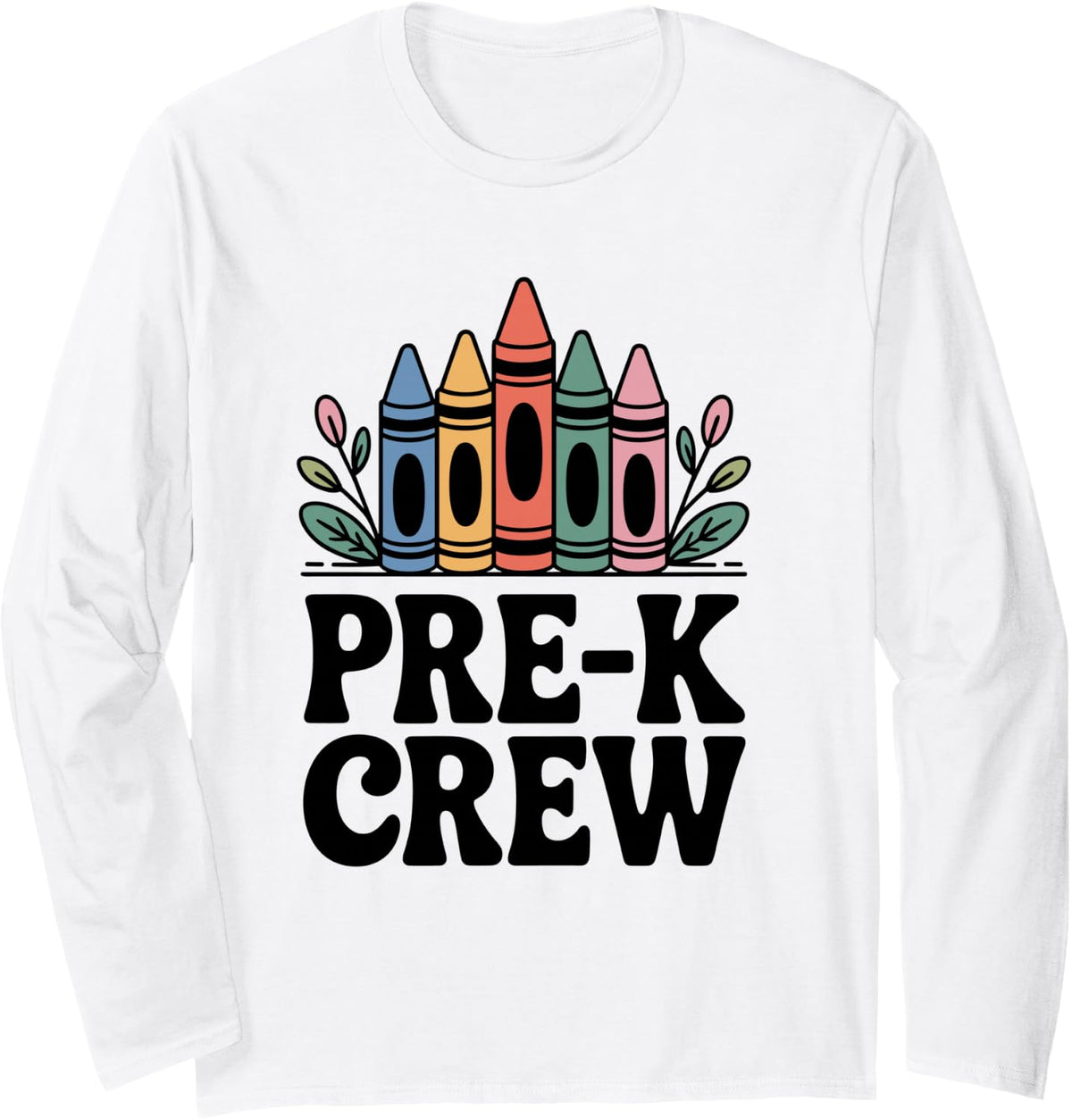Pre-K Crew Preschool Teacher Funny Long Sleeve T-Shirt - Adult Unisex White