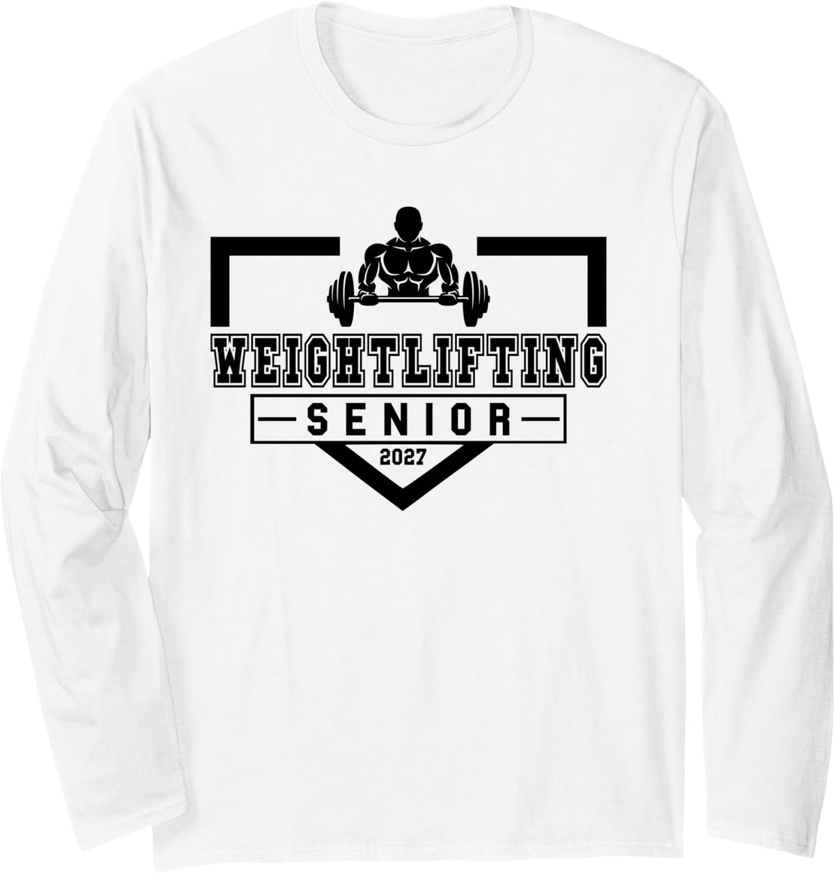 Weightlifting Senior Night Weightlifting 2027 Graduation 56 Long Sleeve T-Shirt - Adult Unisex White