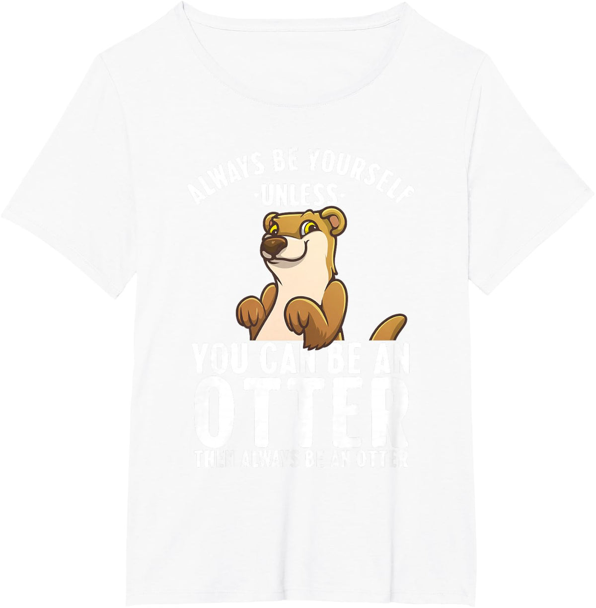 Cute Otter Design for Men Women Sea River Otter Wild Animal T-Shirt - White