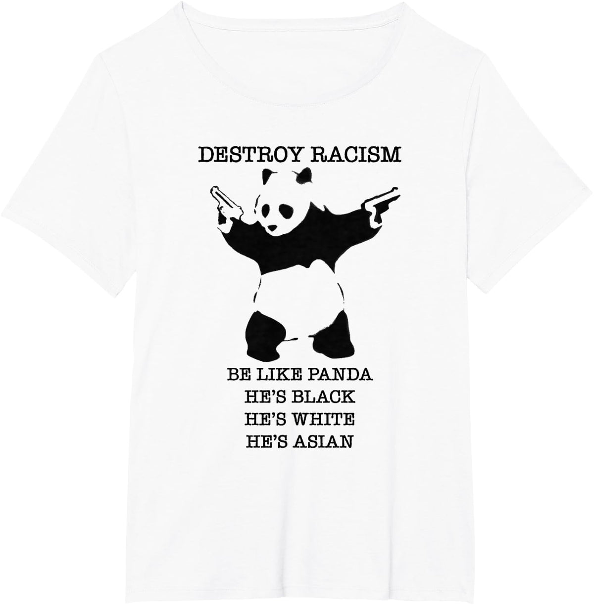 Funny Panda With Guns Be Like Panda Black White Graffiti Art T-Shirt - White