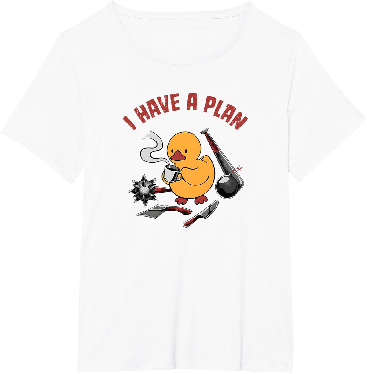 I Have A Plan Funny Duck Meme Humor T-Shirt - White