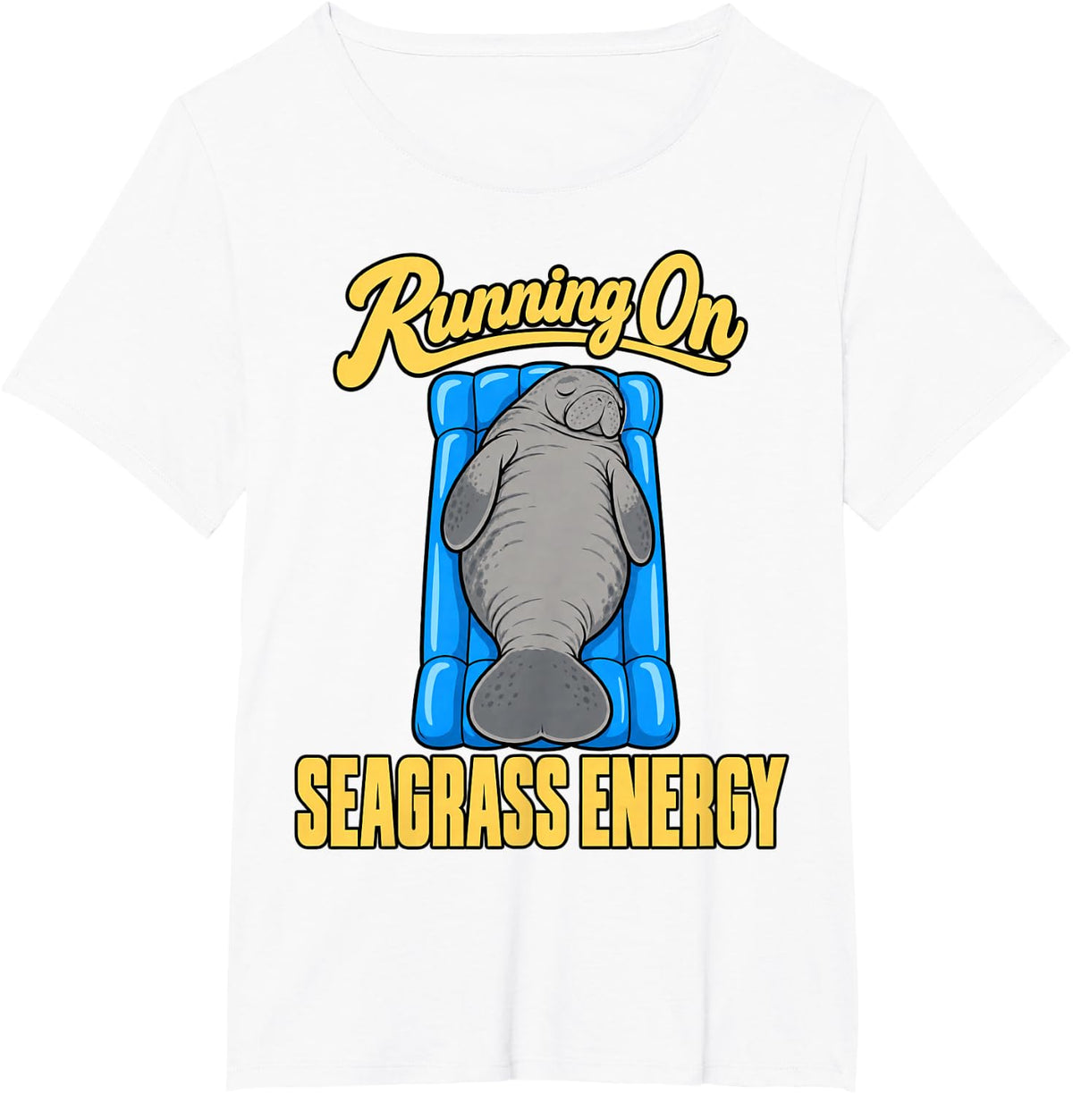 Manatee Running On Seagrass Energy Lover Funny Florida Ocean T-Shirt - White