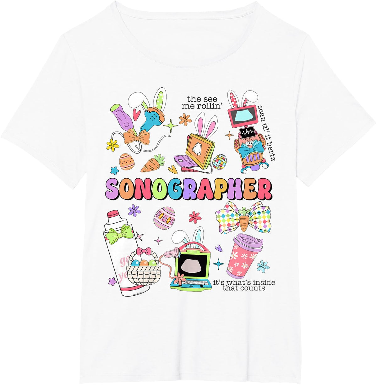 Sonographer Easter Day Ultrasound Tech Bunny Easter Nurse T-Shirt - White