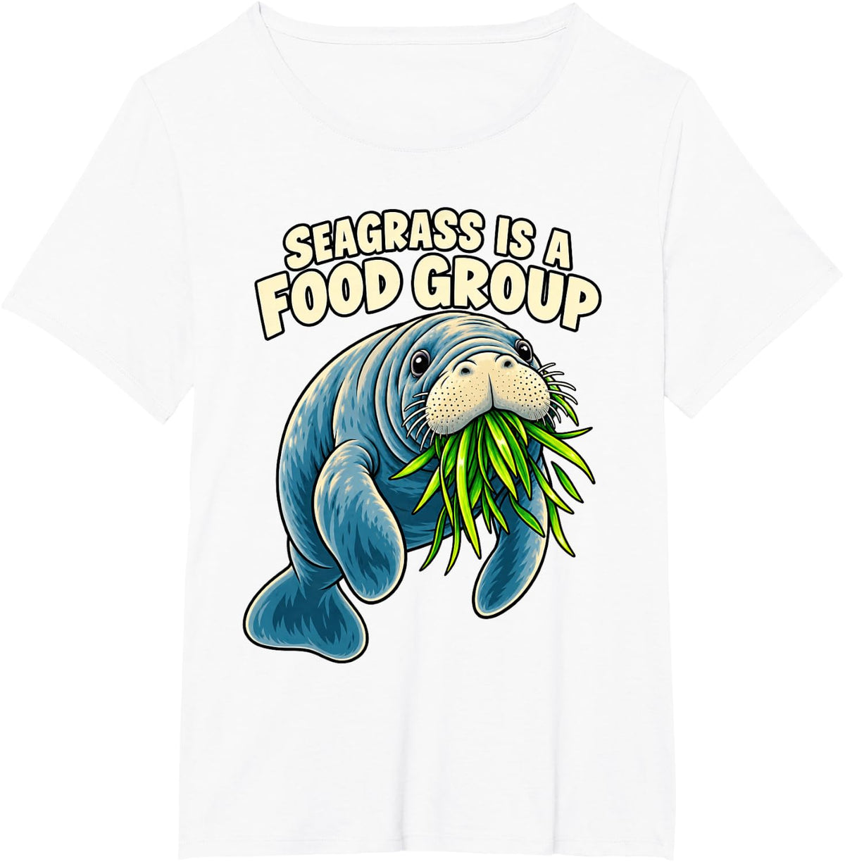 Manatee Seagrass is A Food Group Lover Funny Florida Ocean T-Shirt - White