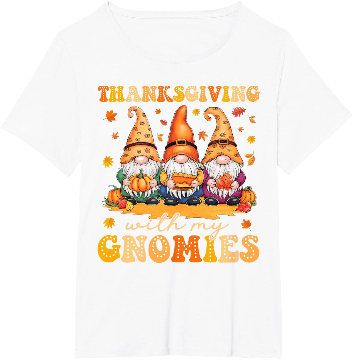 Groovy Thanksgiving With My Gnomies Happy Thanksgiving Gnome T-Shirt - White