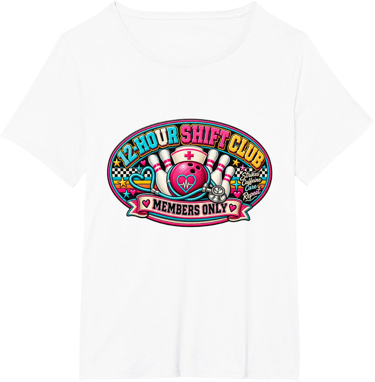 12 Hour Shift Club Nurse Bowling Caffeine Humor T-Shirt - White