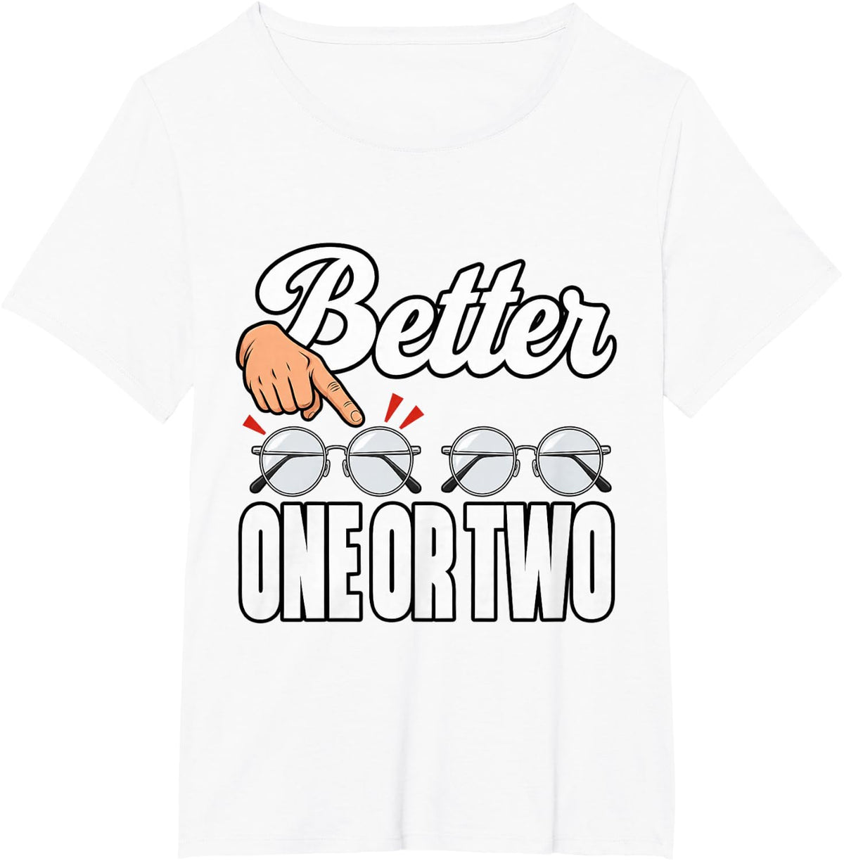 Optometry Better One Or Two Optician Fans Spectacles T-Shirt - White