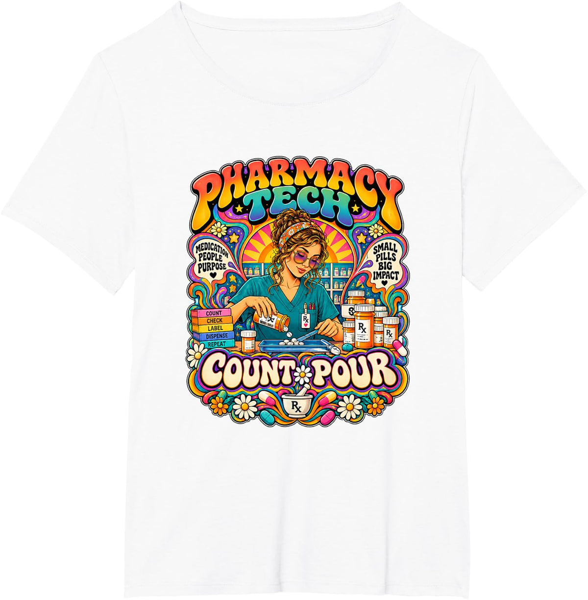 Count Pour Pharmacy Tech Psychedelic Retro T-Shirt - White