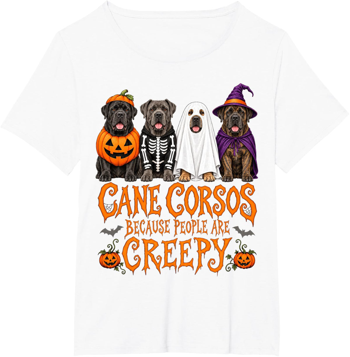 Cane Corsos Because People are Creepy Halloween Dog Humor T-Shirt - White