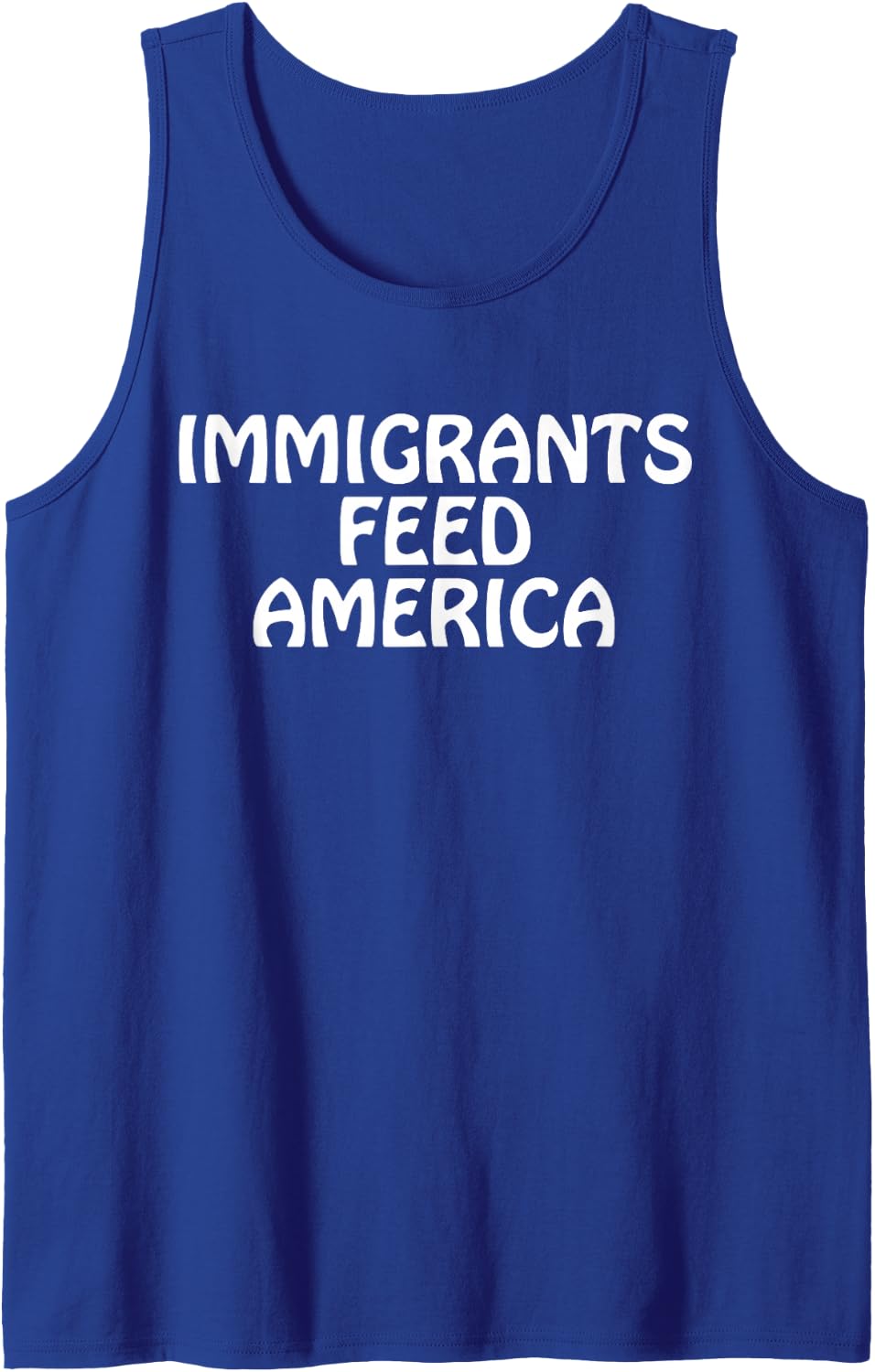 Immigrants Feed America US Immigrant Pro Immigration Rights Sleeveless Tank Top - Royal Blue