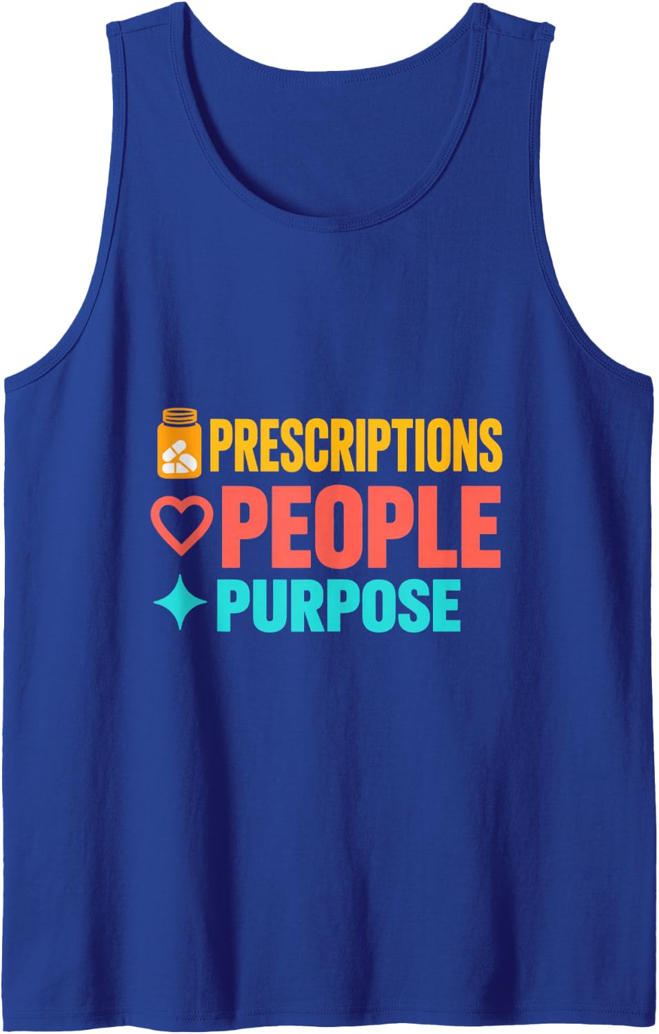 Prescriptions People Purpose Funny Pharmacist Pharmacy Sleeveless Tank Top - Royal Blue