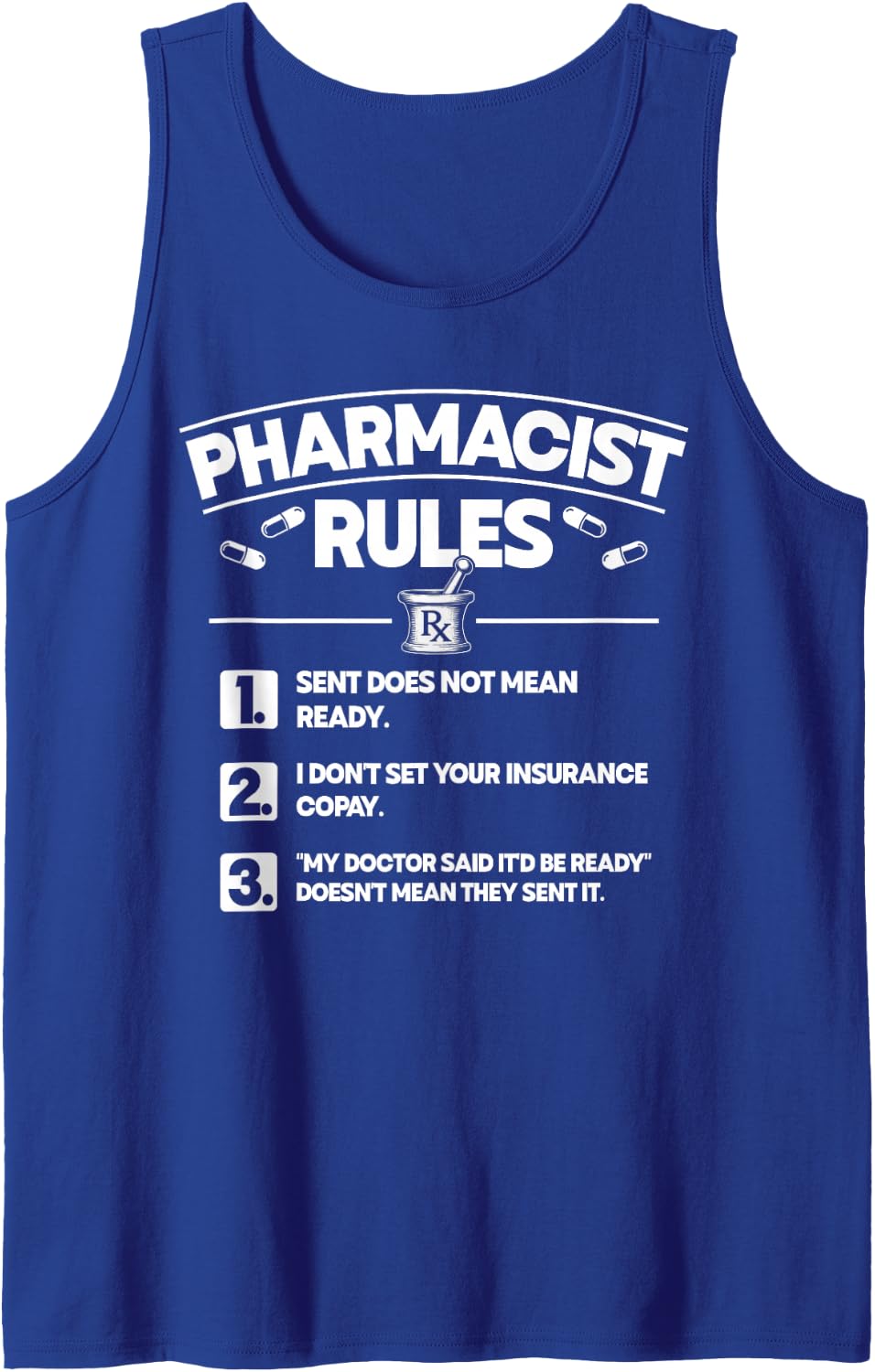 Funny Pharmacist Rules Pharmacy Tech Sleeveless Tank Top - Royal Blue