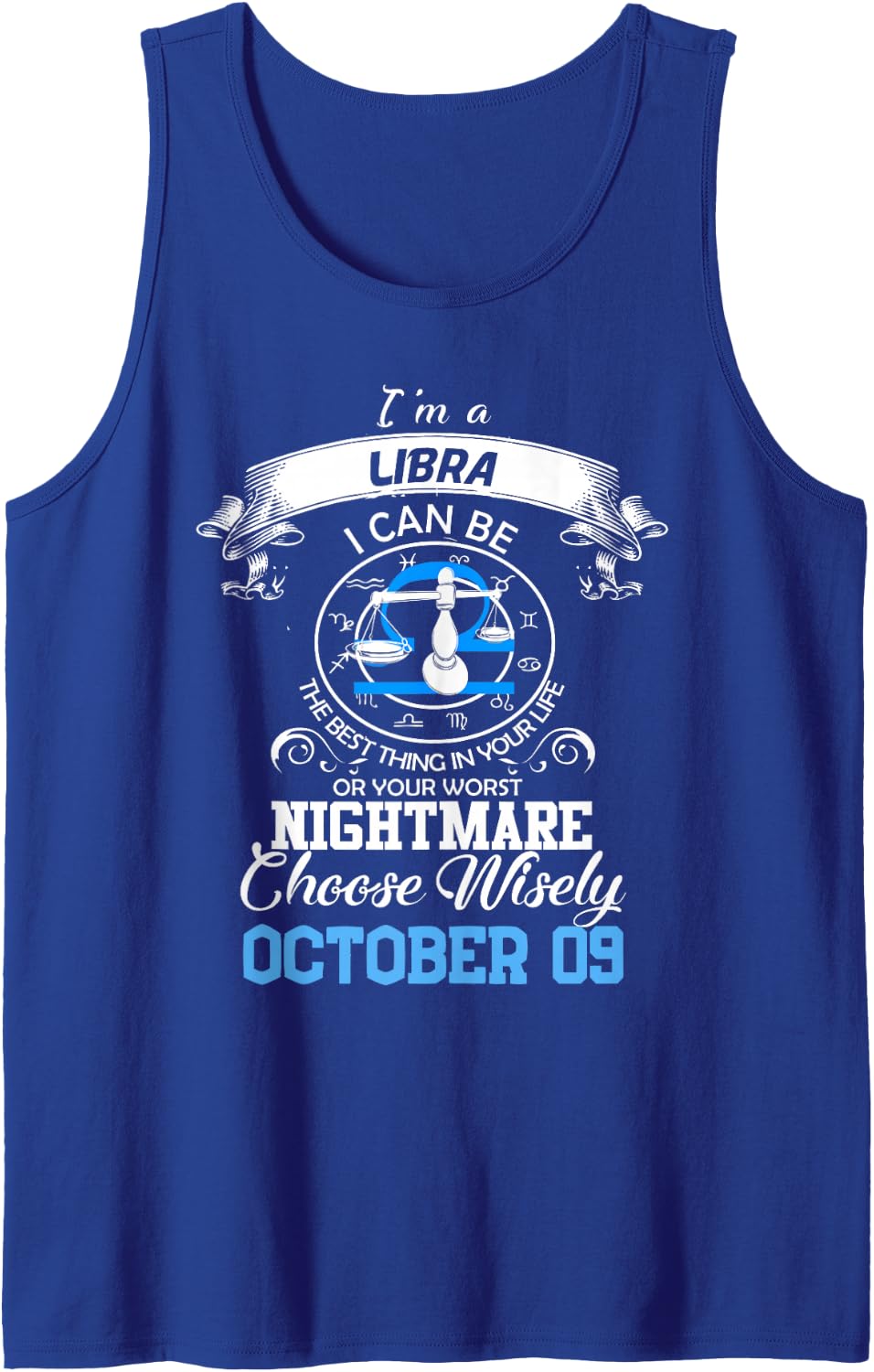 Libra Zodiac Sign Astrology Horoscope October 09 Birthday Tank Top - Royal Blue