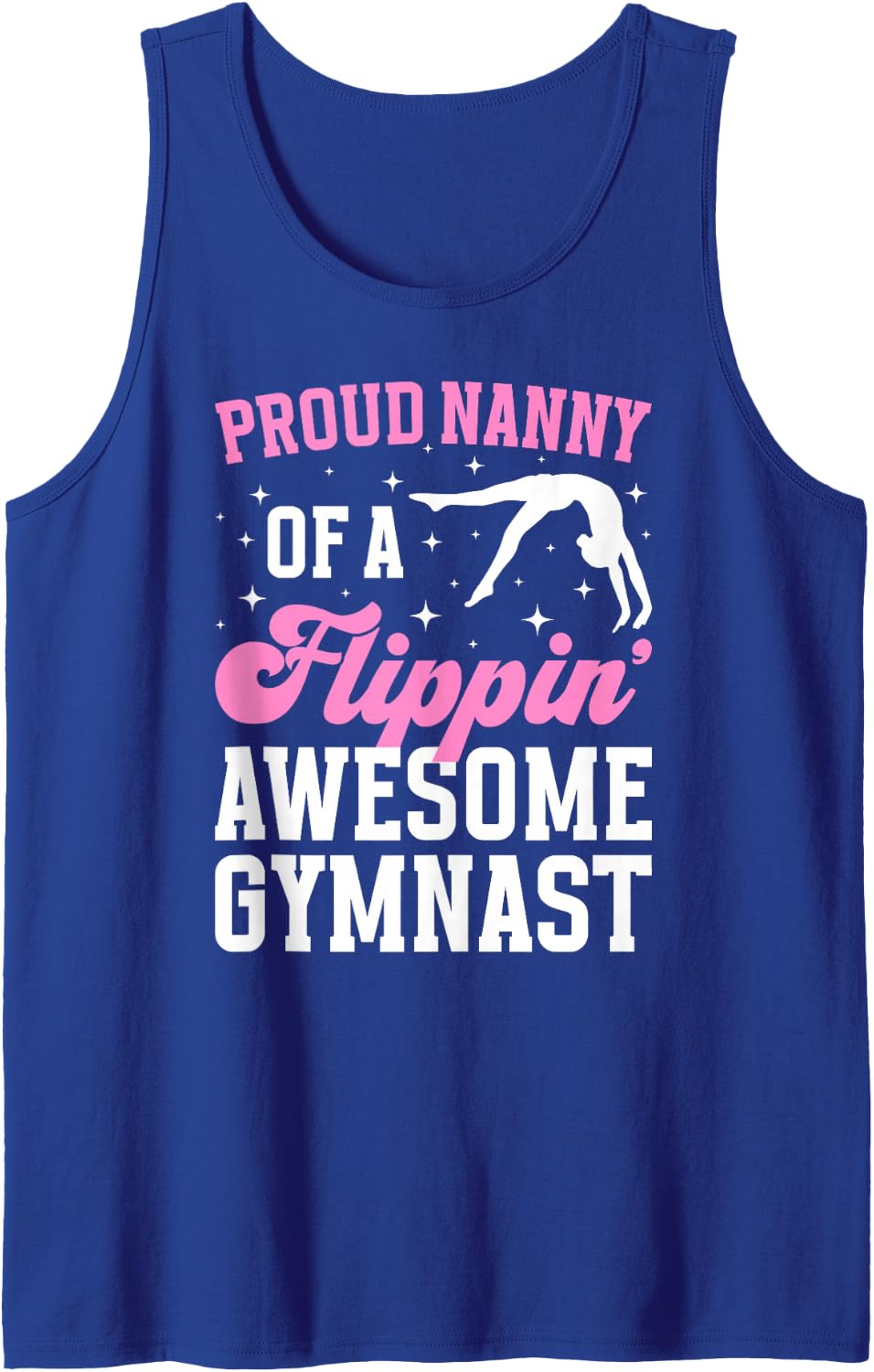 Proud Nanny of A Gymnast Nanny Grandma Gymnastics Nanny Tank Top - Royal Blue