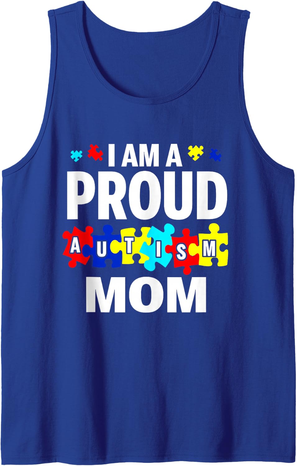 I'm A Proud Autism Mom Autism Awareness Sleeveless Tank Top - Royal Blue
