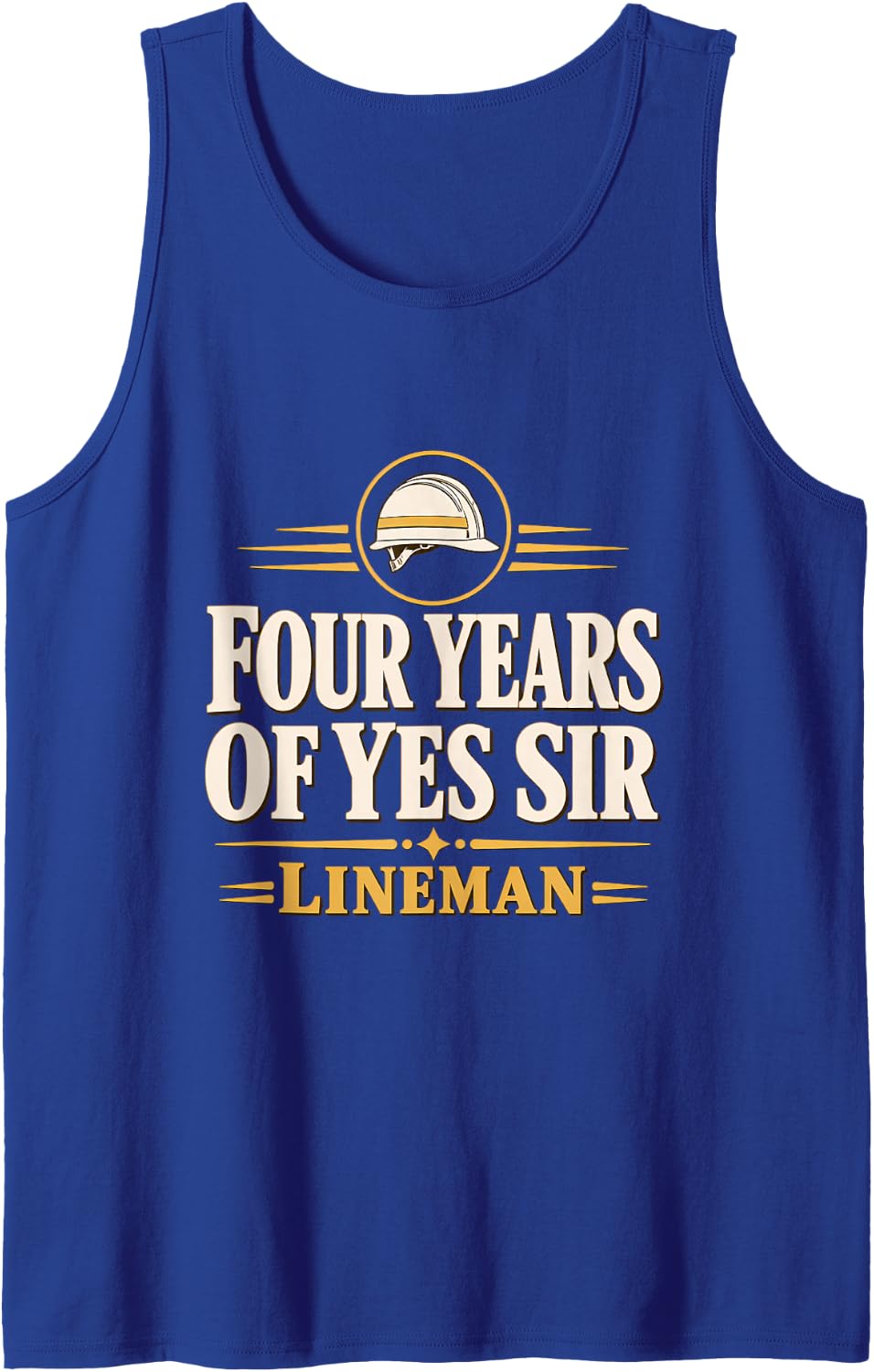 Four Years of Yes Sir Lineman Apprentice Lineman Line School Sleeveless Tank Top - Royal Blue