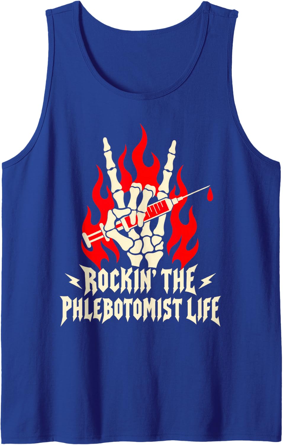 Rockin' The Phlebotomist Life Skeleton Hand Syringe Sleeveless Tank Top - Royal Blue