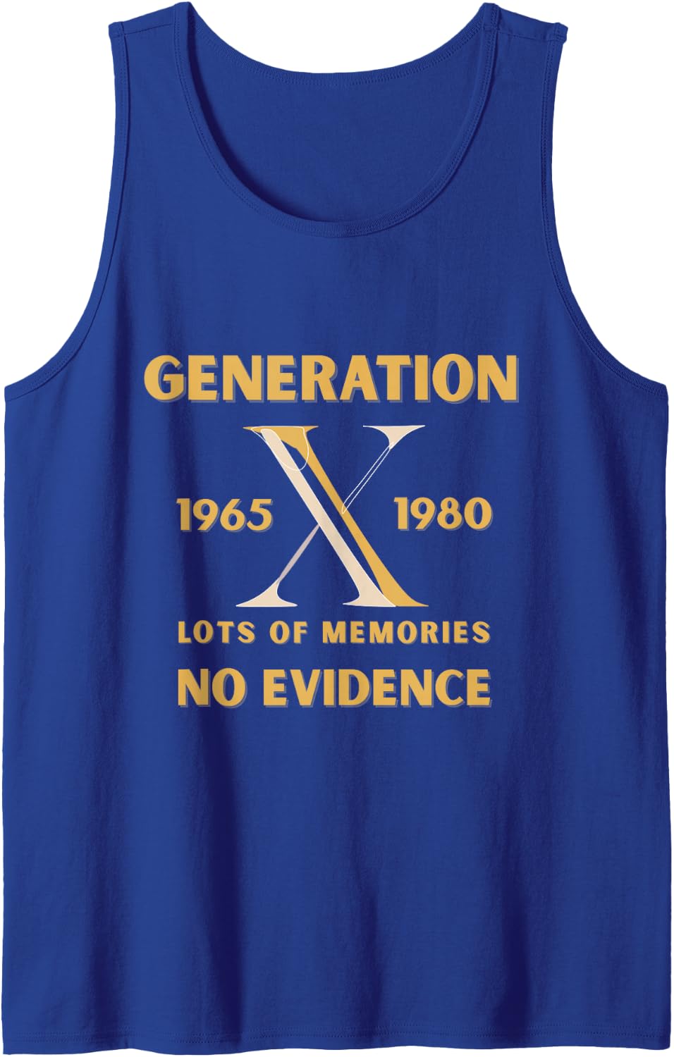 Funny Generation X 1965 1980 Retro Legends No Evidence Tank Top - Royal Blue