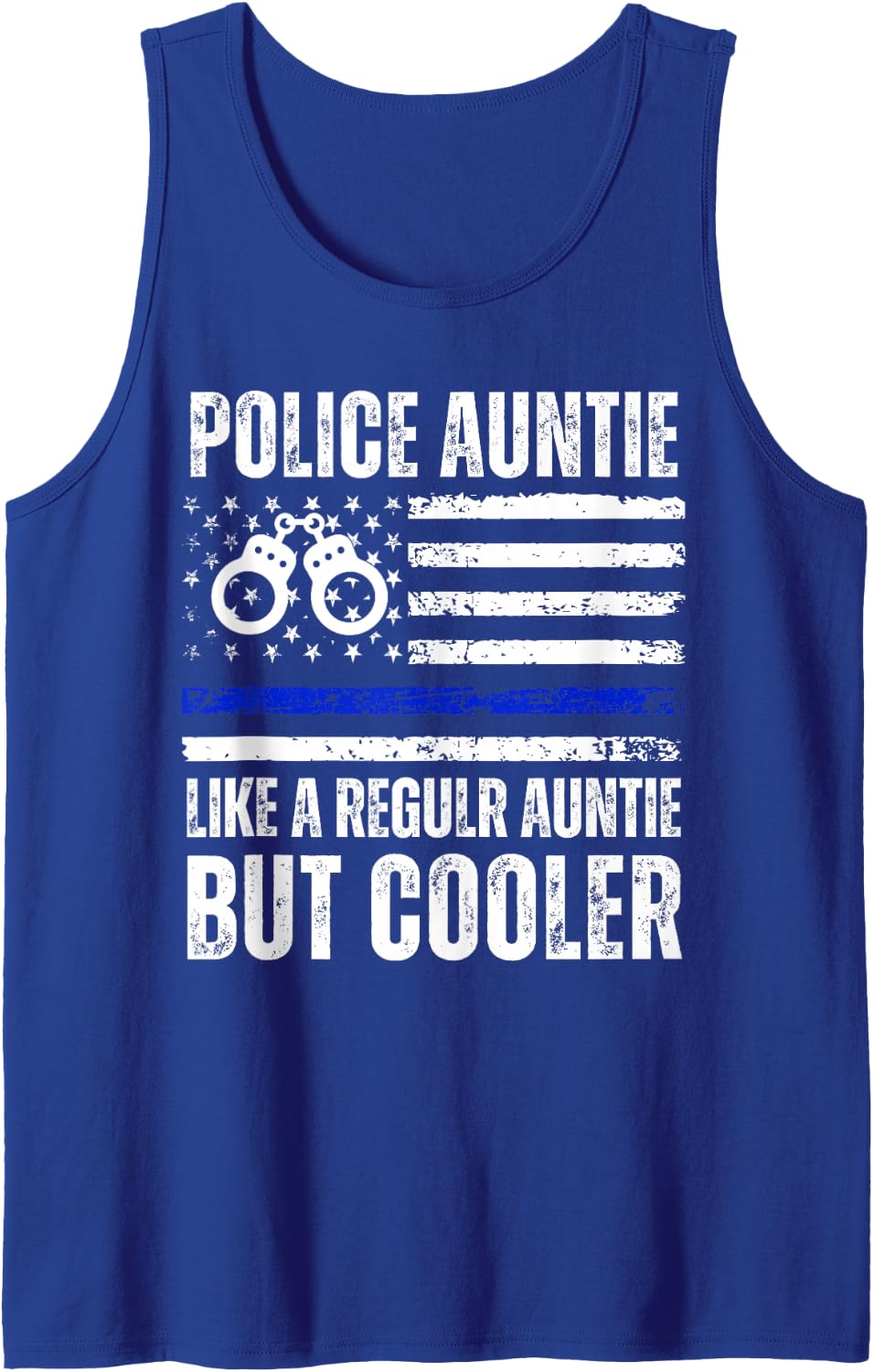 Police Auntie Like Regular Auntie But Cooler Cop Mothers Day Sleeveless Tank Top - Royal Blue