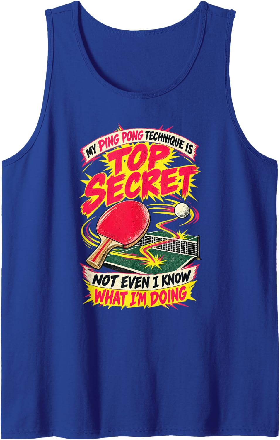 My Ping Pong Technique is Top Secret Funny Punk Sleeveless Tank Top - Royal Blue