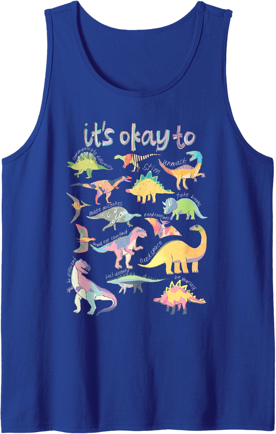 It's Ok to Be Different Dinosaur Autism Awareness Month SPED Sleeveless Tank Top - Royal Blue