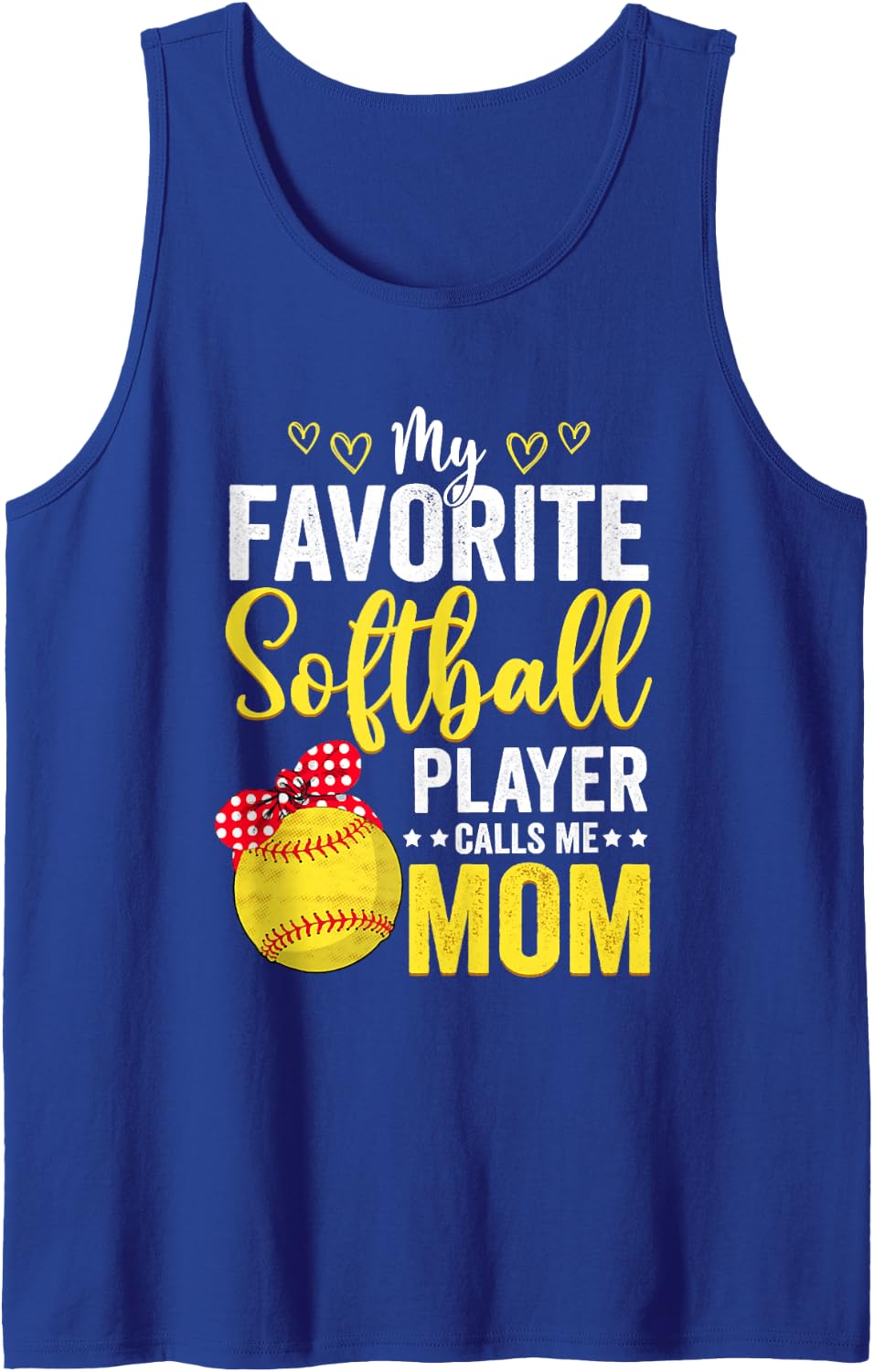 My Favorite Softball Player Calls Me Mom Softball Lover Tank Top - Royal Blue
