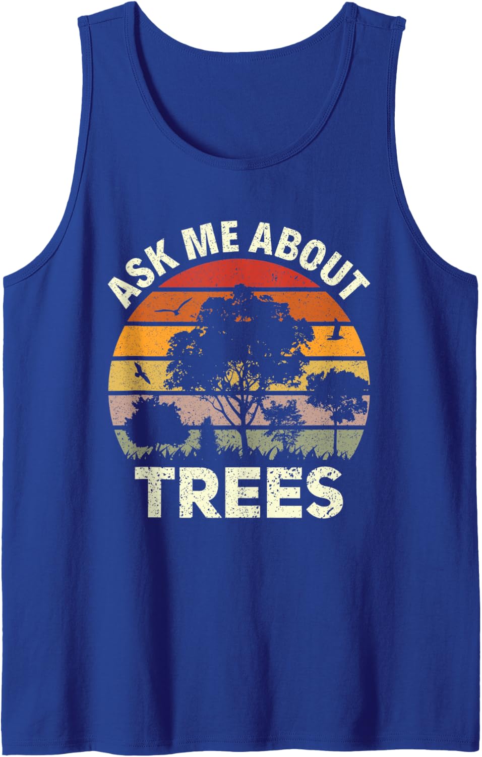 Tree Climbing Ask Me About Trees, Retro Vintage Arborist Tank Top - Royal Blue