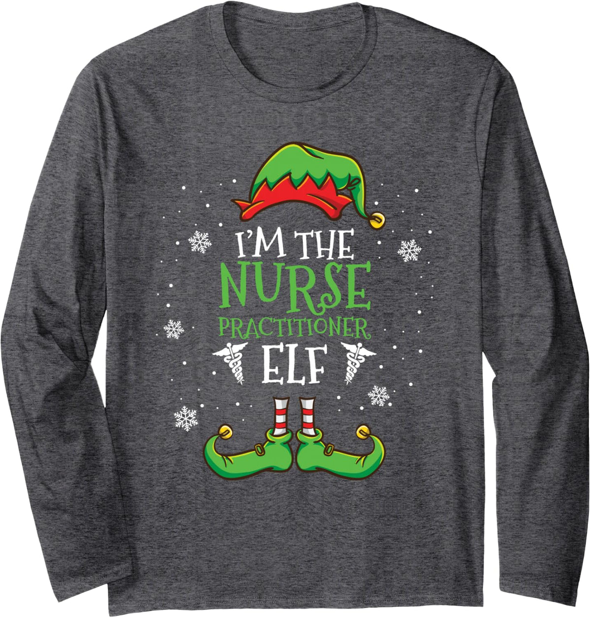 Im The Nurse Practitioner Elf Christmas Long Sleeve T-Shirt - Adult Unisex Dark Heather Grey