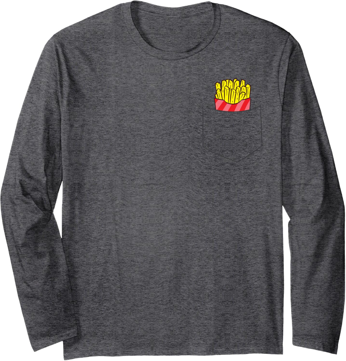 French Fries In Pocket Fast Food Fries Long Sleeve T-Shirt - Adult Unisex Dark Heather Grey