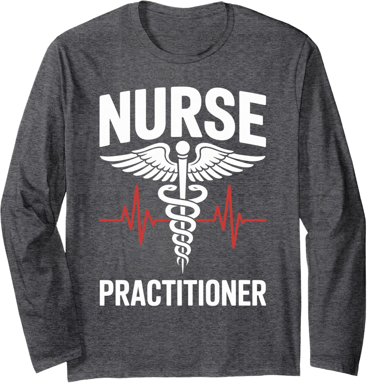 Nurse Practitioner Nursing Long Sleeve T-Shirt - Adult Unisex Dark Heather Grey