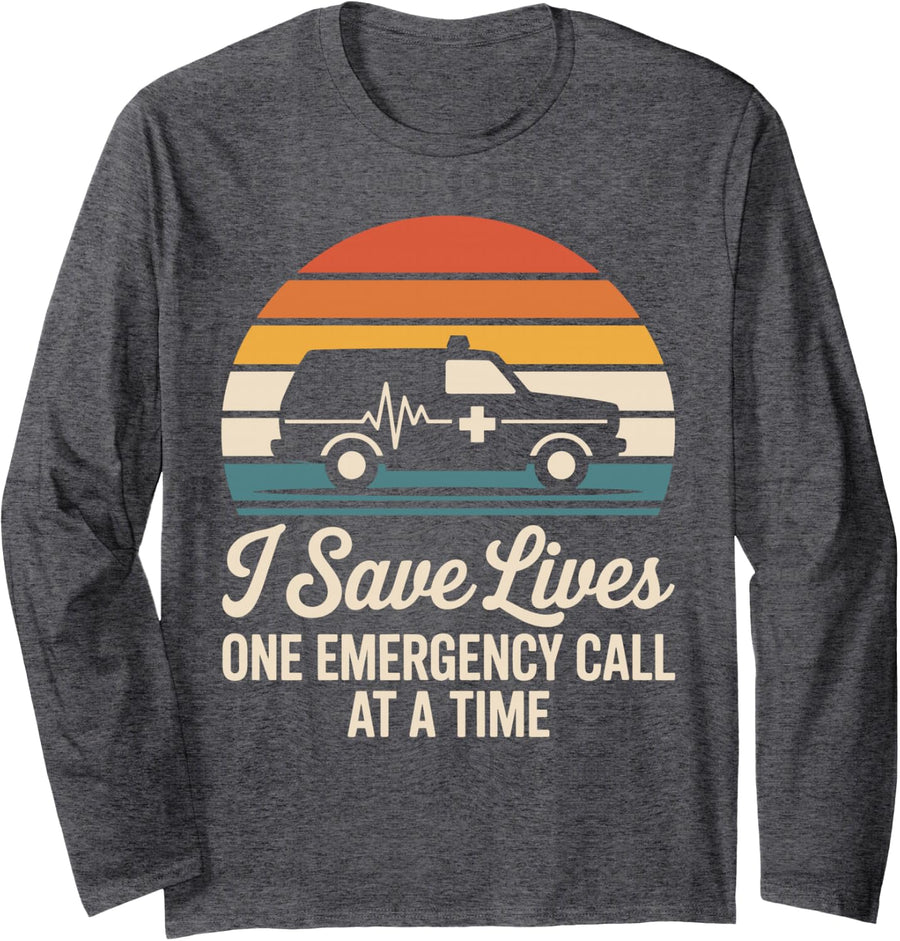 I Save Lives One Emergency Call At A Time Paramedic EMT Long Sleeve T-Shirt - Adult Unisex Dark Heather Grey
