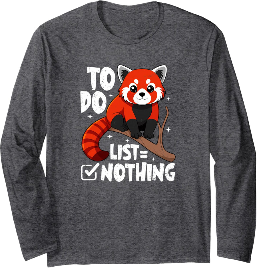 to Do List Nothing Funny Red Panda Long Sleeve T-Shirt - Adult Unisex Dark Heather Grey