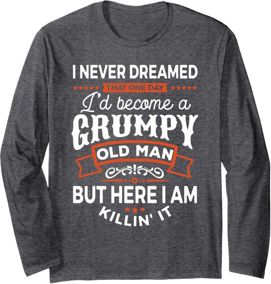 I'd Become A Grumpy Old Motor Guys Rule Long Sleeve T-Shirt - Adult Unisex Dark Heather Grey