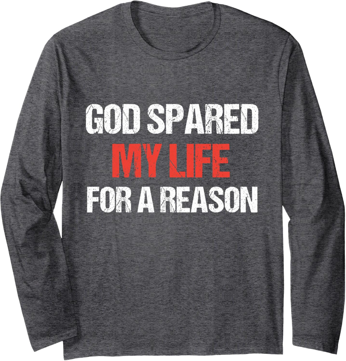 God Spared My Life for a Reason We Won Trump Win Election Long Sleeve T-Shirt - Adult Unisex Dark Heather Grey