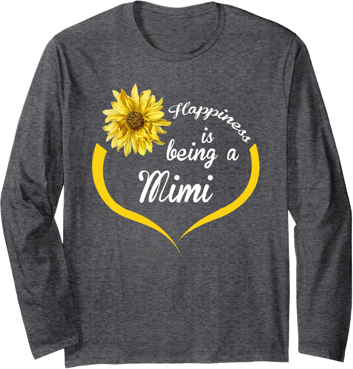 Mimi Gift: Happiness Is Being A Mimi Long Sleeve T-Shirt - Adult Unisex Dark Heather Grey