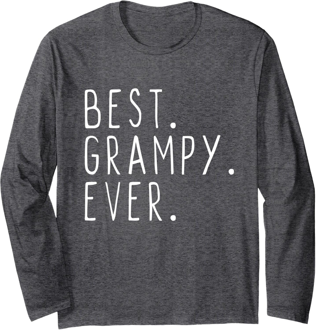 Family Cool Best Grampy Ever Long Sleeve T-Shirt - Adult Unisex Dark Heather Grey