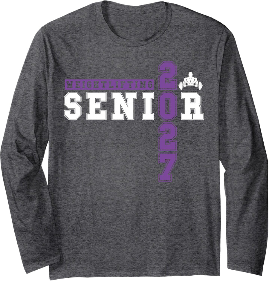 Weightlifting Senior Night Weightlifting 2027 Graduation 51 Long Sleeve T-Shirt - Adult Unisex Dark Heather Grey