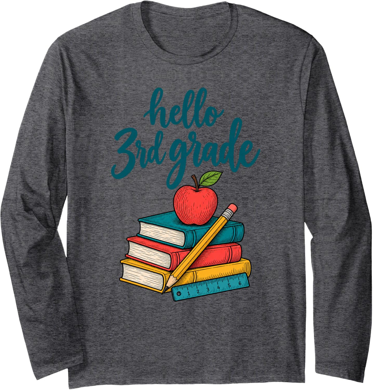 Hello 3RD Grade Teacher Apple Books Pencil Long Sleeve T-Shirt - Adult Unisex Dark Heather Grey