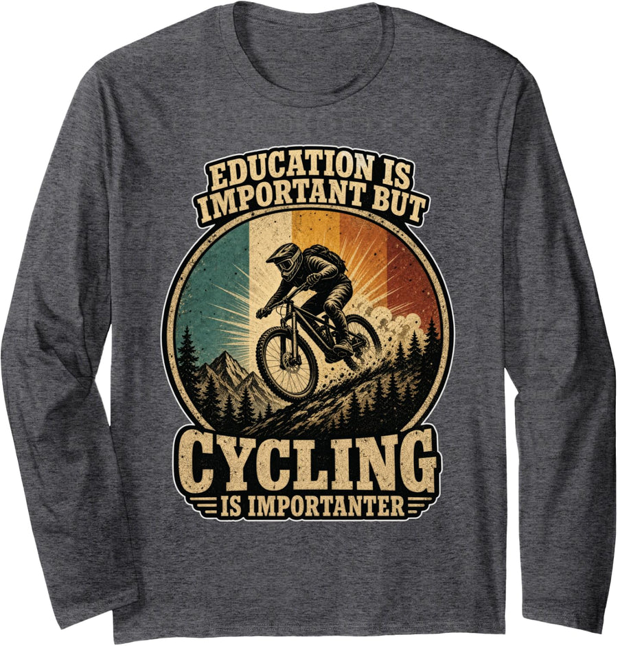 Cycling is Importanter Mountain Bike Rider Trails Men Women Long Sleeve T-Shirt - Adult Unisex Dark Heather Grey