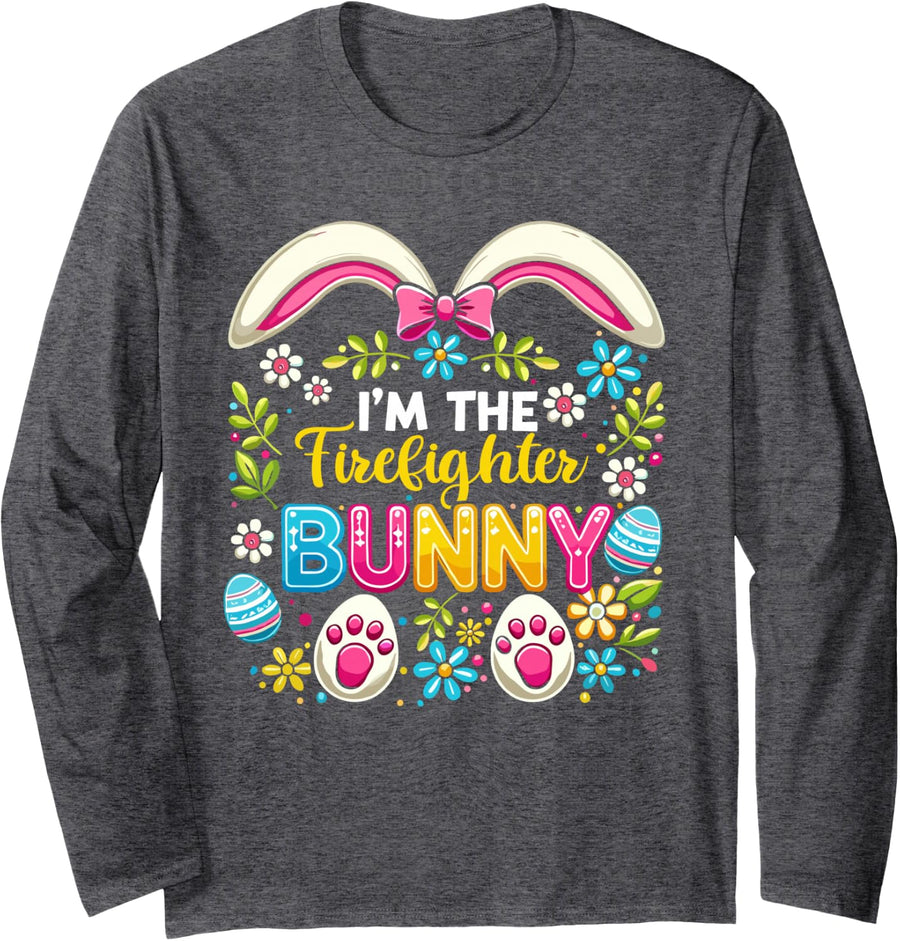 I'm The Firefighter Easter Bunny Eggs Costume Hunting Team Long Sleeve T-Shirt - Adult Unisex Dark Heather Grey