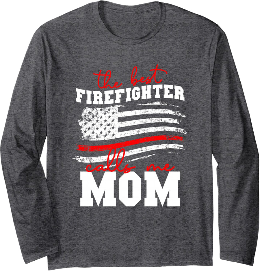 The Best Firefighter Calls me Mom American Flag Long Sleeve T-Shirt - Adult Unisex Dark Heather Grey