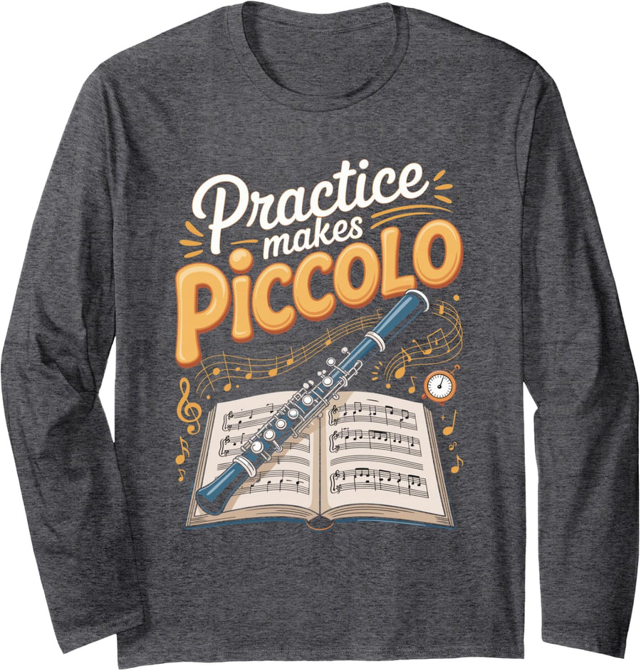 Practice Makes Piccolo Flute Flutist Band Long Sleeve T-Shirt - Adult Unisex Dark Heather Grey