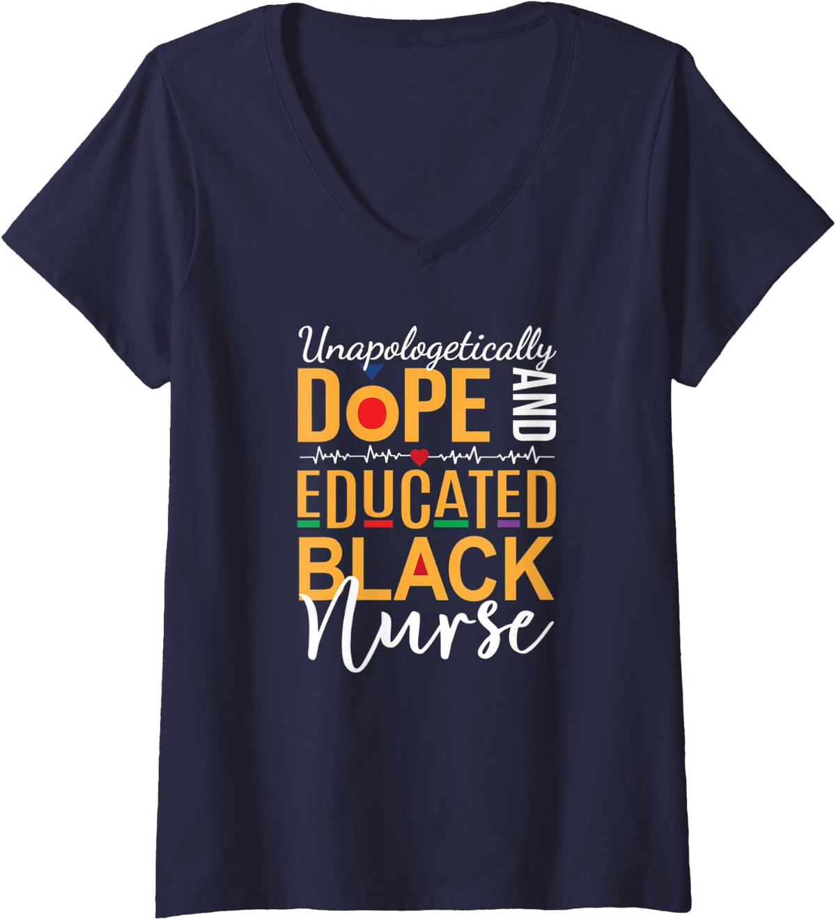 Womens Unapologetically Dope and Educated Black Nurse V-Neck T-Shirt - Navy Blue
