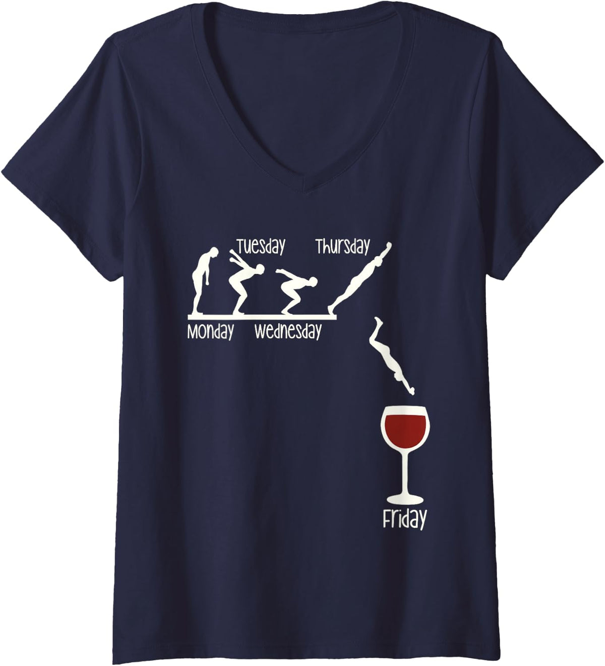 Women's Monday Tuesday Wednesday Thursday Friday Wine V-Neck T-Shirt - Navy Blue